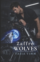 Zaffre Wolves: A Biker Romance Standalone (The Avenging Angels) B0F29435D5 Book Cover