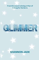Glimmer: Poems to Find Light in the Darkness 1764143639 Book Cover
