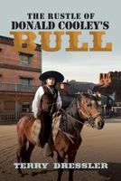 The Rustle of Donald Cooley's Bull 1642145726 Book Cover