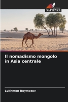 Il nomadismo mongolo in Asia centrale 6139429633 Book Cover