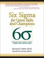 Six Sigma for Green Belts and Champions: Foundations, DMAIC, Tools, Cases, and Certification 013117262X Book Cover