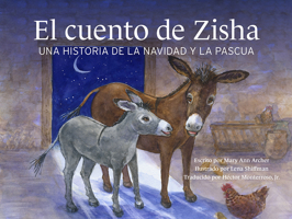 El Cuento de Zisha: Una Historia de la Navidad Y La Pascua 173579645X Book Cover