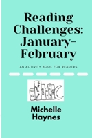 Reading Challenges: January-February: An Activity Book for Readers 1777551706 Book Cover