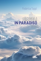 DIAVOLI IN PARADISO (Italian Edition) B0CJDFBN1M Book Cover