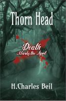 Thorn Head (Death Marks the Spot) 1950160009 Book Cover