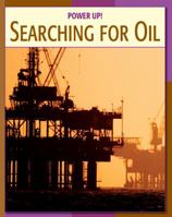 Searching for Oil 1602791007 Book Cover