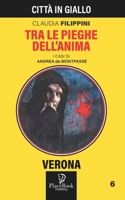 TRA LE PIEGHE DELL'ANIMA (Città in Giallo) B09MJ7JLMY Book Cover