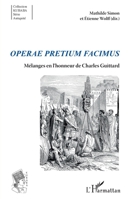 Operae pretium facimus: Mélanges en l'honneur de Charles Guittard (Kubaba) (French Edition) 2343213453 Book Cover