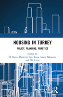 Housing in Turkey: Policy, Planning, Practice 103200326X Book Cover