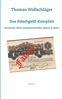 Das Falschgeld-Komplott (German Edition) 3749483043 Book Cover