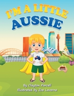 I'm a Little Aussie 1669885259 Book Cover