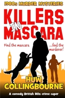 Killers in mascara 1913132005 Book Cover