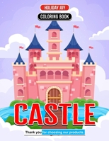 Castle Coloring Book Color Your World Grandeur: A Palette of Medieval Magic for All Ages B0CR5NC7QB Book Cover