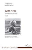 Xavier Zubiri: La solitude sonore (1941-1983) Tome 3 Tome 3 (Ouverture Philosophique) (French Edition) 2343013446 Book Cover