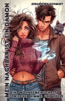 Mein Nachbar ist ein Dämon: Eine Wohngemeinschaft zwischen Himmel und Hölle (German Edition) B0FBQHN6SC Book Cover