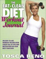 The Eat-Clean Diet Workout Journal 1552100499 Book Cover