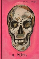 A Mira (Portuguese Edition) B0CJ48JW7Q Book Cover