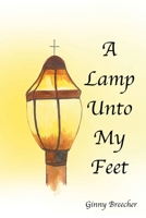 A Lamp Unto My Feet 163903868X Book Cover