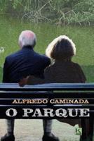 O Parque 858180280X Book Cover
