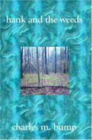 Hank and the Weeds 1419606751 Book Cover