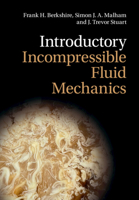 Introductory Incompressible Fluid Mechanics 1009074709 Book Cover