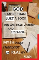God Is More Than Just a Book 160862885X Book Cover