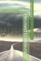 Revised Endeavors: A Novel B084B22Z2C Book Cover