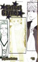 Girl Got Game, Vol. 10 1591829895 Book Cover