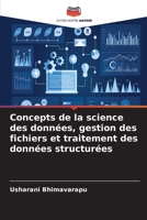 Concepts de la science des données, gestion des fichiers et traitement des données structurées (French Edition) 663010255X Book Cover