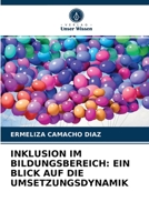 Inklusion Im Bildungsbereich: Ein Blick Auf Die Umsetzungsdynamik 6203354694 Book Cover