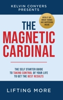 The Magnetic Cardinal: Lifting More B0H8FQTNQ1 Book Cover