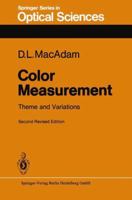 Color Measurement: Theme and Variations (Springer Series in Computational Physics) 3540155732 Book Cover