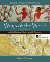 Ways of the World: A Global History with Sources, Volume 1: To 1500 031248917X Book Cover