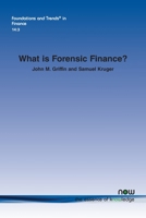 What Is Forensic Finance? 1638284180 Book Cover