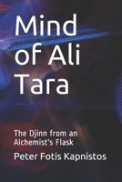 Mind of Ali Tara: The Djinn from an Alchemist's Flask 1798588471 Book Cover