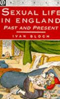 Sexual Life In England Past and Present 1861960034 Book Cover