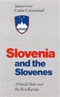 Slovenia and the Slovenes 185065428X Book Cover