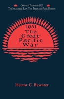 The Great Pacific War: A History of the American-Japanese Campaign of 1931-33 B001LOPX8I Book Cover