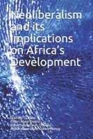 Neoliberalism and its Implications on Africa’s Development B094PHQQ28 Book Cover