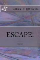 Escape!: A Hanukkah Story; Midzna, Poland; December 1939 1481824201 Book Cover