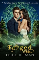 Forged: A Tangled Souls Paranormal Romance B08C94SL7G Book Cover