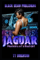 Jaguar: Memoirs of a Bad Girl B08XCK5G1F Book Cover