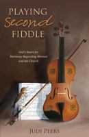 Playing Second Fiddle 1486610927 Book Cover