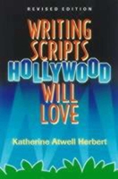 Writing Scripts Hollywood Will Love 1581150741 Book Cover