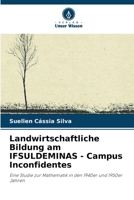 Landwirtschaftliche Bildung am IFSULDEMINAS - Campus Inconfidentes (German Edition) 6208338395 Book Cover