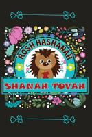 Rosh Hashanah - Shanah Tovah: A Jewish Blank Writing Journal 108254888X Book Cover