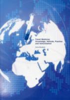 Travel Medicine: Knowledge, Attitude, Practice and Immunisation 1607504839 Book Cover