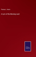 A Lyric of the Morning Land 1022758942 Book Cover