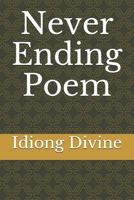 Never Ending Poem B085RNKVT2 Book Cover
