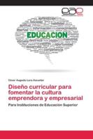 Diseño curricular para fomentar la cultura emprendora y empresarial 6202141123 Book Cover